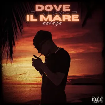 Dove finisce il mare by Real Dega