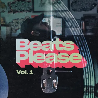 Beats Please Vol. 1 by Beats Please