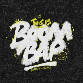 THIS IS BOOMBAP by Bouklas