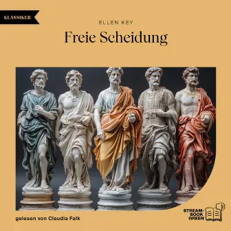 Freie Scheidung by Claudia Falk