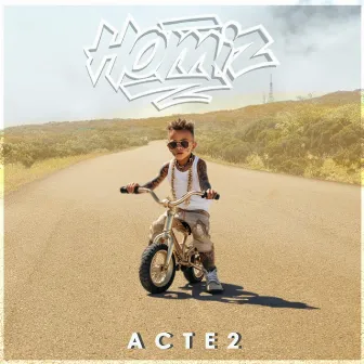 Acte 2 by Homiz