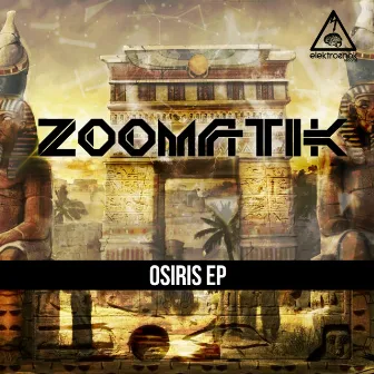 Osiris EP by Zoomatik