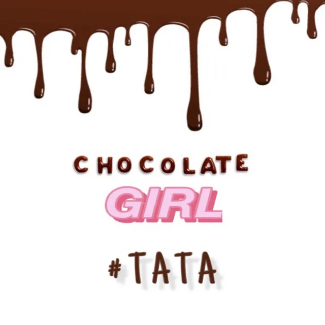 Chocolate Girl