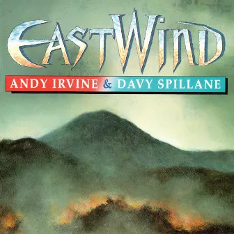 EastWind by Davy Spillane