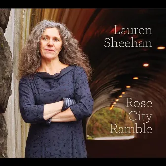 Rose City Ramble by Lauren Sheehan