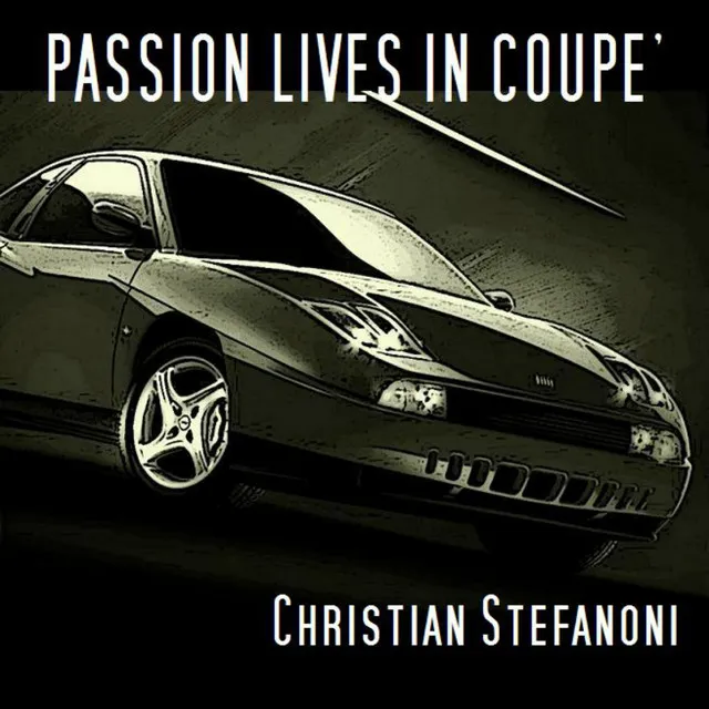 Passion Lives in Coupè