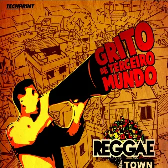 Grito de Teceiro Mundo by Banda Reggaetown