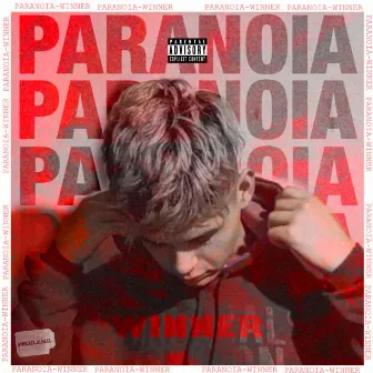 PARANOIA by Winner