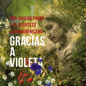 Gracias a Violeta by Javiera Parra