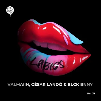 LABIOS by Valmaiin