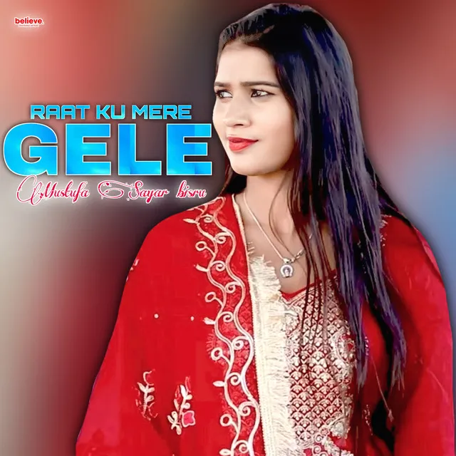 Raat Ku Mere Gele