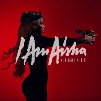 Geisha EP by I am Aisha