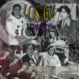 Los 60' by Lowkos