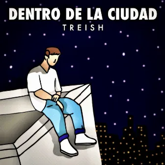 Dentro de la Ciudad by Treish