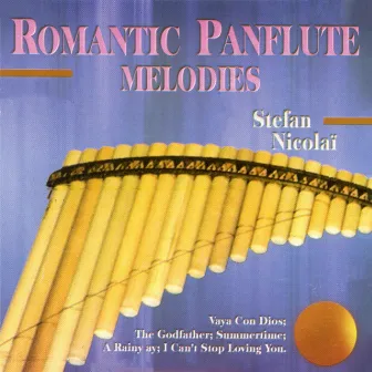 Romantic Panflute Melodies by Stefan Nicolaï