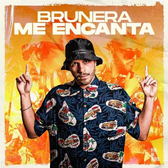 Me Encanta by Brunera