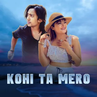 Kohi Ta Mero by Suman KC