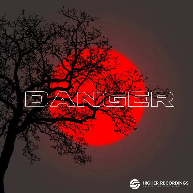 Danger