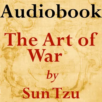 The Art of War - Audiobook by Sun Tzu