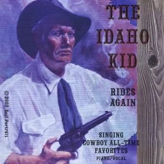 The Idaho Kid Rides Again by Roger Smith