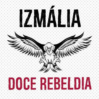 Doce Rebeldia by Izmália