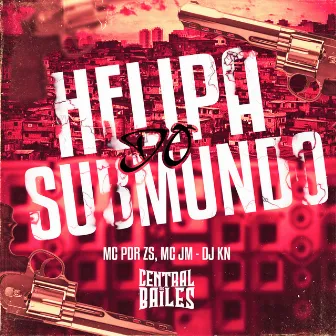 Helipa Do Submundo by MC PDR ZS