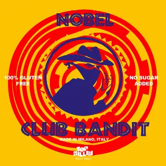 Club Bandit EP by Nobel