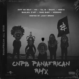 CNPB (Panafrican RMX) by Kiff No Beat