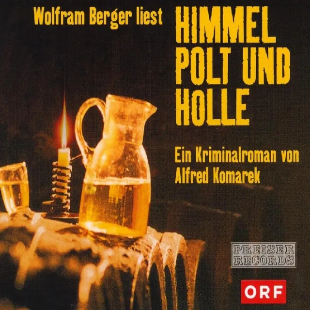 Himmel, Polt und Hölle