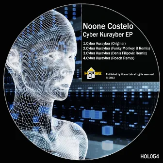 Cyber Kurayber EP by Noone Costelo