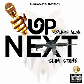 Up Next by SPLASH ALCA