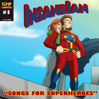 Songs for Superheroes by Insane Ian