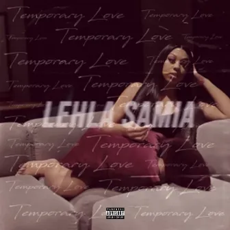 Temporary Love by Lehla Samia