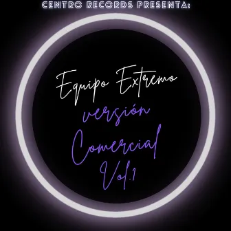 Version Comercial (Vol. 1) by Equipo Extremo