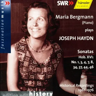 Haydn: Sonatas, Hob.Xvi:1, 3, 4, 7, 8, 34, 37, 44, 46 by Maria Bergmann