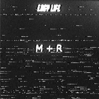 M + R by M£LVS