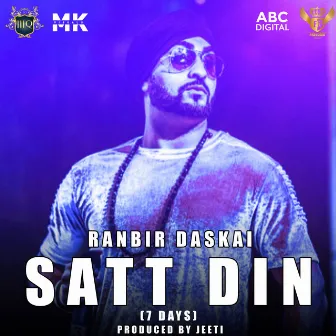 Satt Din (7 Days) by Ranbir Daskai