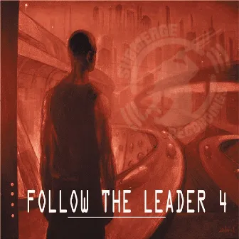 Follow the Leader 4 by Mr. De'