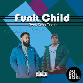 Funk Child by Savage Mind