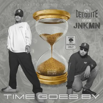 Time Goes By by DJ Deequite