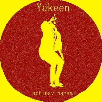 Yakeen by Abhinav Bansal