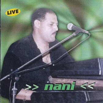 Best of Nani (Live) by Nani