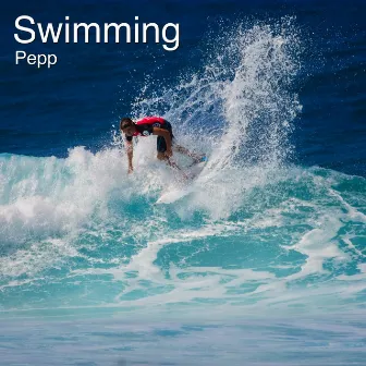 Swimming by Pepp