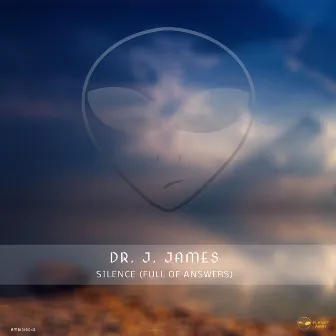 Silence (Full of Answers) by Dr. J. James