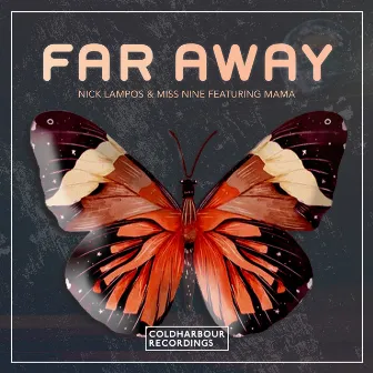 Far Away by Nick Lampos