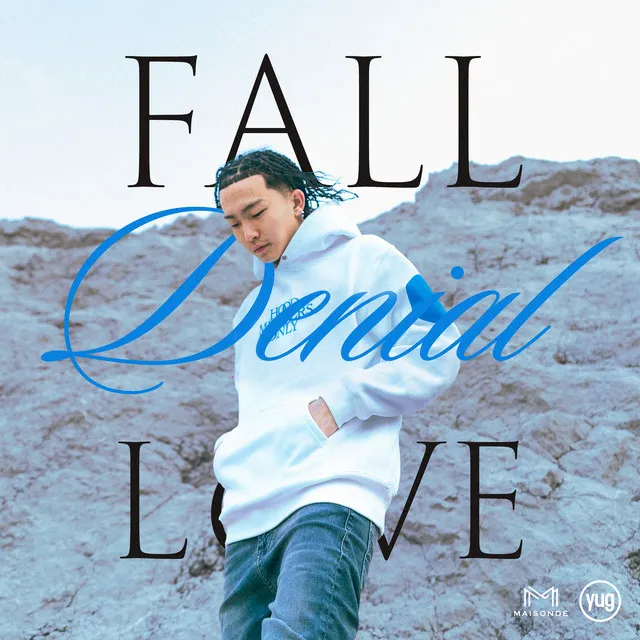 Denial - Fall In Love