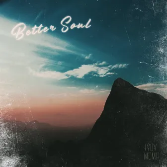 Better Soul by Unknown Artist