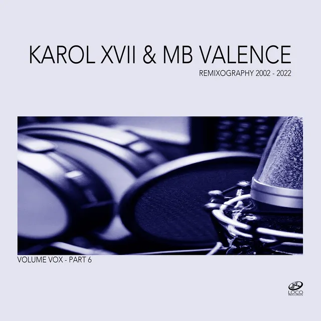 Sometimes - Karol XVII & MB Valence Loco Remix