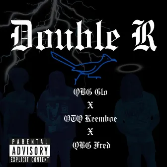 Double R by QBG Glo