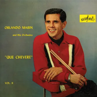 Qué Chevere, Vol. II by Orlando Marin